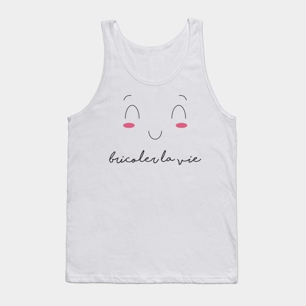 "Croquer la vie" collection | bricoler la vie Tank Top by Arlette